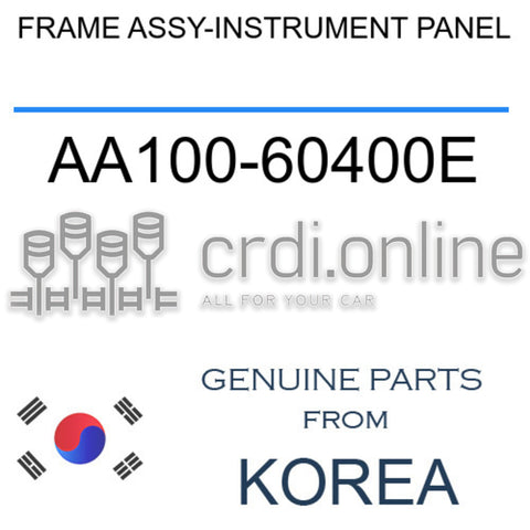 FRAME ASSY-INSTRUMENT PANEL [ORIGINAL] AA100-60400E AA10060400E AA100 60400E