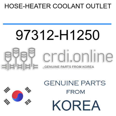 HOSE-HEATER COOLANT OUTLET 97312-H1250 97312H1250 97312 H1250