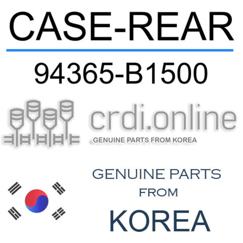 CASE-REAR [ORIGINAL] 94365-B1500 94365B1500 94365 B1500