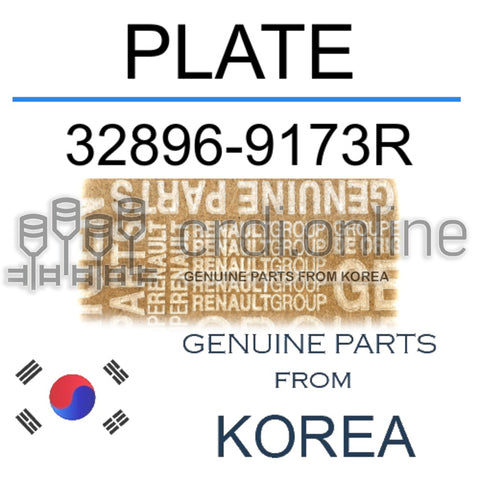 PLATE [ORIGINAL] 32896-9173R 328969173R 32896 9173R