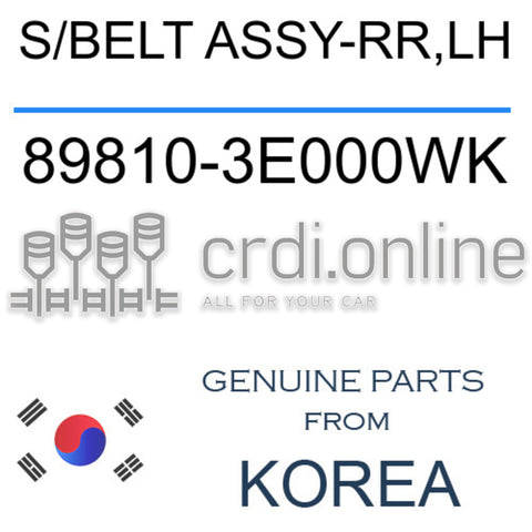 S/BELT ASSY-RR,LH [ORIGINAL] 89810-3E000WK 898103E000WK 89810 3E000WK