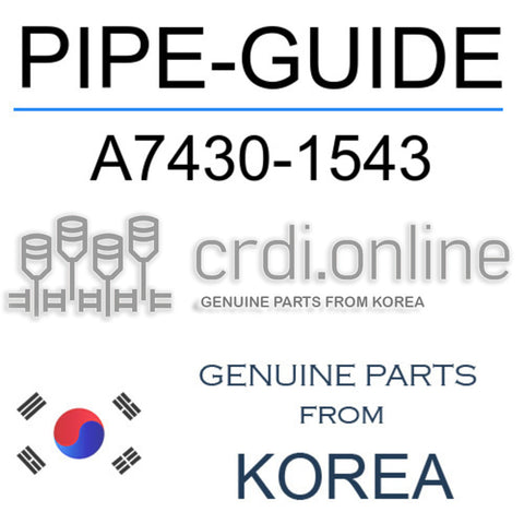 PIPE-GUIDE A7430-1543 A74301543 A7430 1543