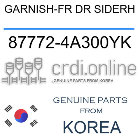 GARNISH-FR DR SIDERH [ORIGINAL] 87772-4A300YK 877724A300YK 87772 4A300YK