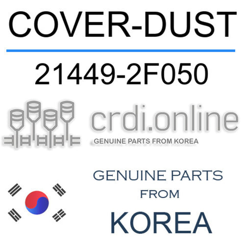 COVER-DUST 21449-2F050 214492F050 21449 2F050