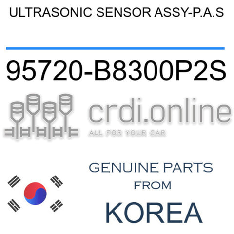 ULTRASONIC SENSOR ASSY-P.A.S 95720-B8300P2S 95720B8300P2S 95720 B8300P2S