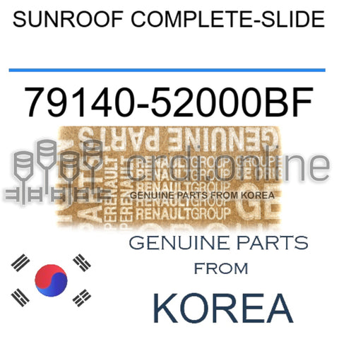 SUNROOF COMPLETE-SLIDE [ORIGINAL] 79140-52000BF 7914052000BF 79140 52000BF