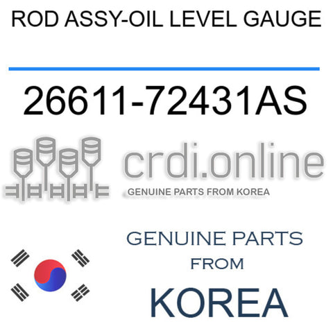 ROD ASSY-OIL LEVEL GAUGE 26611-72431AS 2661172431AS 26611 72431AS