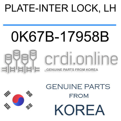PLATE-INTER LOCK, LH 0K67B-17958B 0K67B17958B 0K67B 17958B