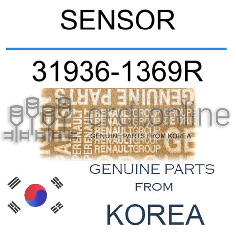 SENSOR [ORIGINAL] 31936-1369R 319361369R 31936 1369R
