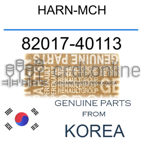 HARN-MCH [ORIGINAL] 82017-40113 8201740113 82017 40113