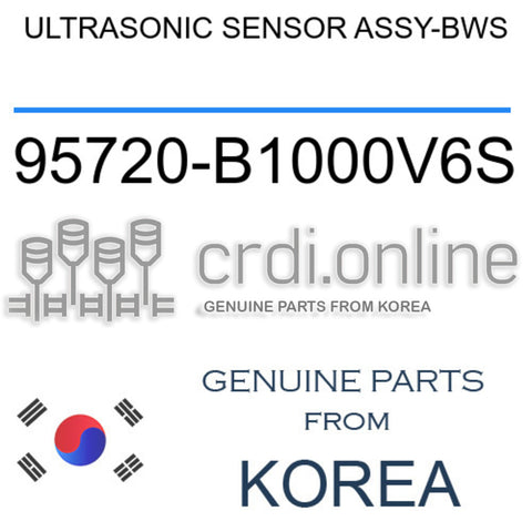 ULTRASONIC SENSOR ASSY-BWS [ORIGINAL] 95720-B1000V6S 95720B1000V6S 95720 B1000V6S