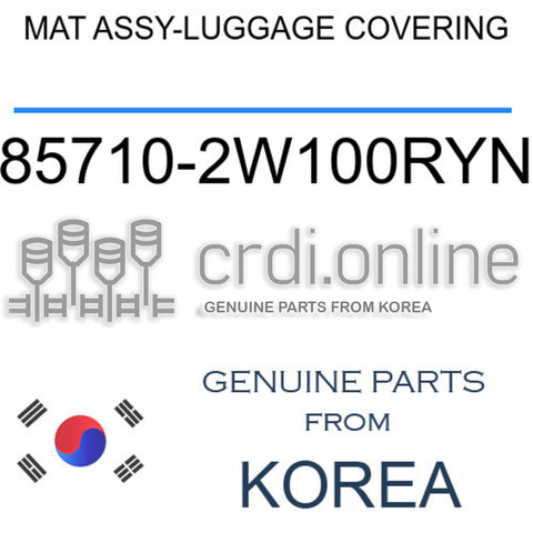 MAT ASSY-LUGGAGE COVERING [ORIGINAL] 85710-2W100RYN 857102W100RYN 85710 2W100RYN