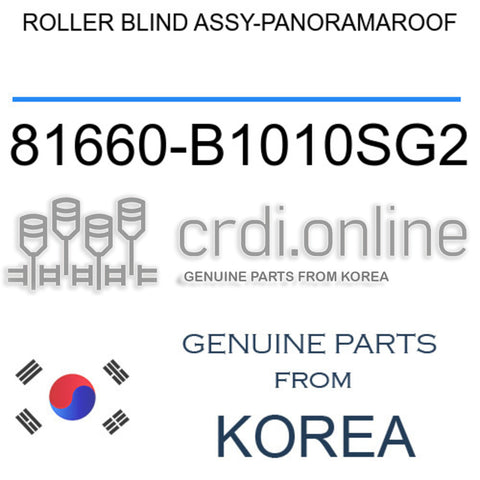 ROLLER BLIND ASSY-PANORAMAROOF [ORIGINAL] 81660-B1010SG2 81660B1010SG2 81660 B1010SG2
