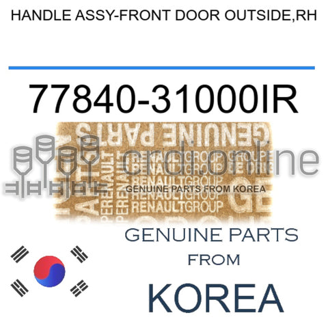 HANDLE ASSY-FRONT DOOR OUTSIDE,RH [ORIGINAL] 77840-31000IR 7784031000IR 77840 31000IR