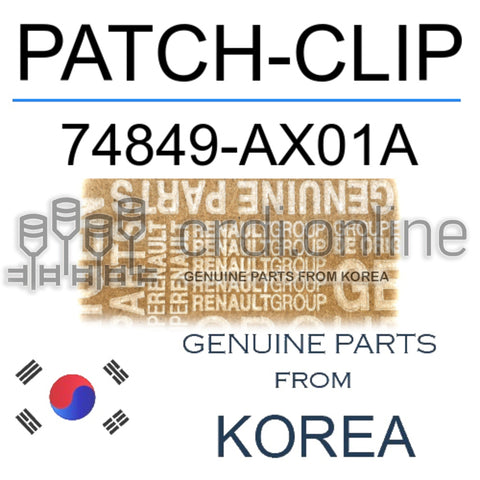 PATCH-CLIP [ORIGINAL] 74849-AX01A 74849AX01A 74849 AX01A