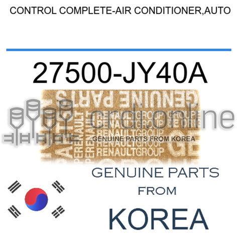 CONTROL COMPLETE-AIR CONDITIONER,AUTO [ORIGINAL] 27500-JY40A 27500JY40A 27500 JY40A