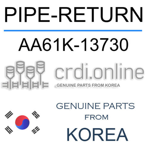 PIPE-RETURN AA61K-13730 AA61K13730 AA61K 13730