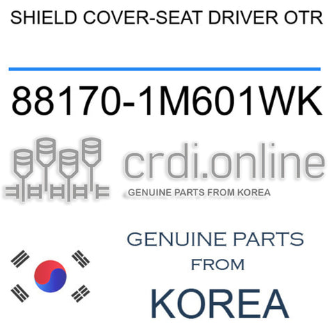 SHIELD COVER-SEAT DRIVER OTR [ORIGINAL] 88170-1M601WK 881701M601WK 88170 1M601WK