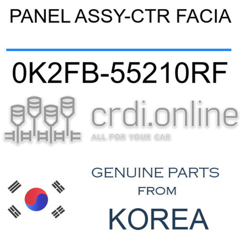 PANEL ASSY-CTR FACIA [ORIGINAL] 0K2FB-55210RF 0K2FB55210RF 0K2FB 55210RF
