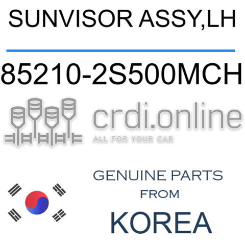 SUNVISOR ASSY,LH [ORIGINAL] 85210-2S500MCH 852102S500MCH 85210 2S500MCH