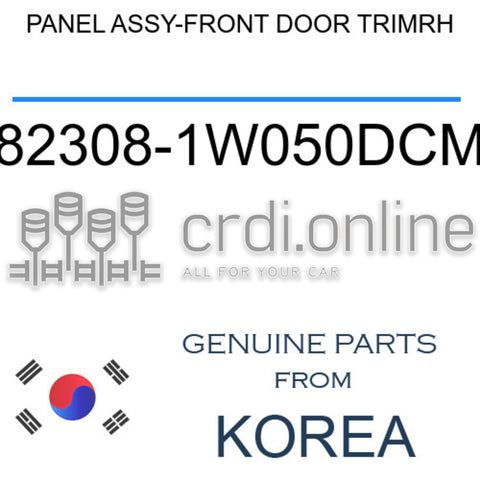 PANEL ASSY-FRONT DOOR TRIMRH [ORIGINAL] 82308-1W050DCM 823081W050DCM 82308 1W050DCM