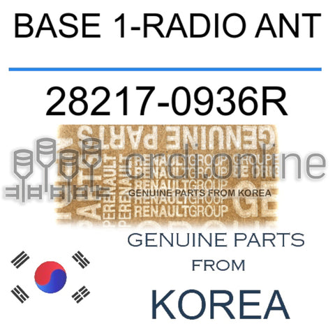 BASE 1-RADIO ANT [ORIGINAL] 28217-0936R 282170936R 28217 0936R