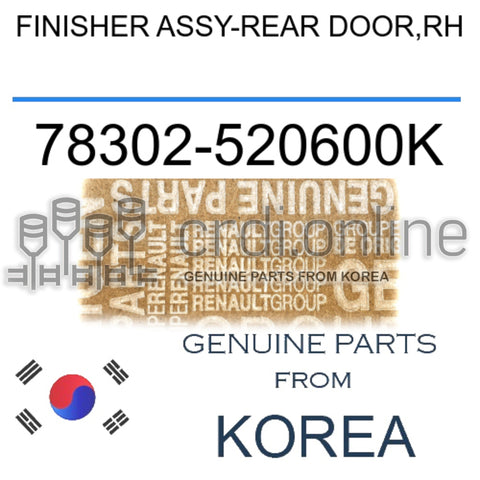 FINISHER ASSY-REAR DOOR,RH [ORIGINAL] 78302-520600K 78302520600K 78302 520600K