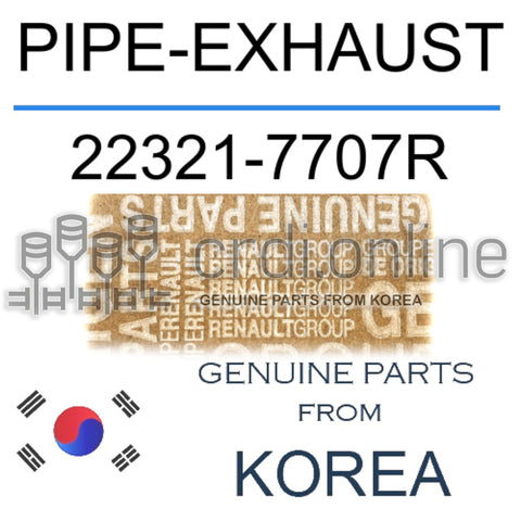 PIPE-EXHAUST [ORIGINAL] 22321-7707R 223217707R 22321 7707R