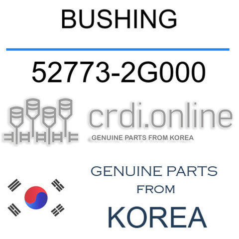 BUSHING [ORIGINAL] 52773-2G000 527732G000 52773 2G000