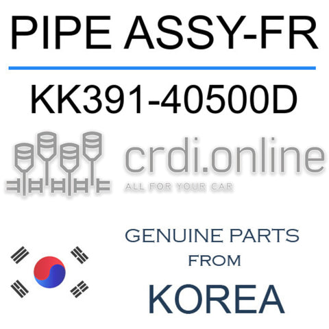 PIPE ASSY-FR [ORIGINAL] KK391-40500D KK39140500D KK391 40500D