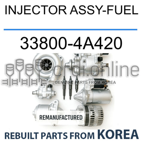 [REBUILT] INJECTOR ASSY-FUEL 33800-4A420 338004A420 33800 4A420