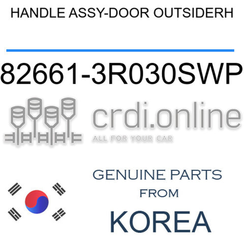 HANDLE ASSY-DOOR OUTSIDERH [ORIGINAL] 82661-3R030SWP 826613R030SWP 82661 3R030SWP
