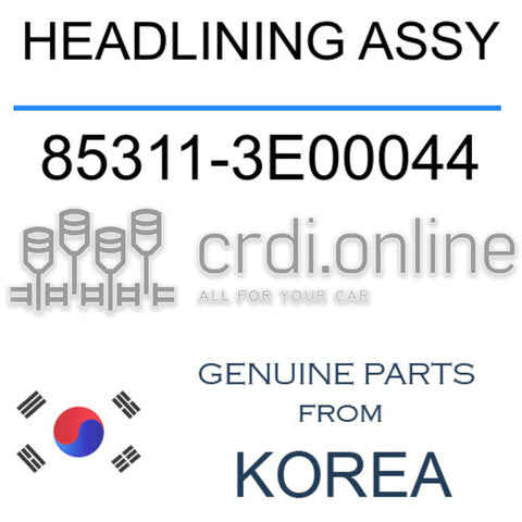 HEADLINING ASSY [ORIGINAL] 85311-3E00044 853113E00044 85311 3E00044