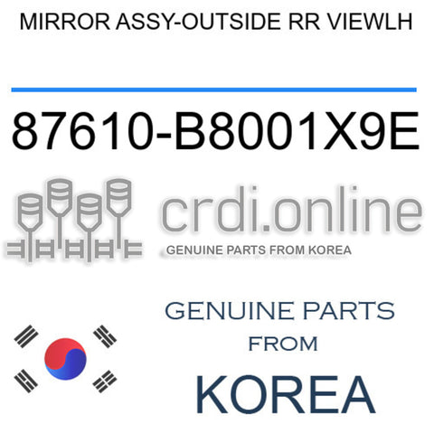 MIRROR ASSY-OUTSIDE RR VIEWLH [ORIGINAL] 87610-B8001X9E 87610B8001X9E 87610 B8001X9E