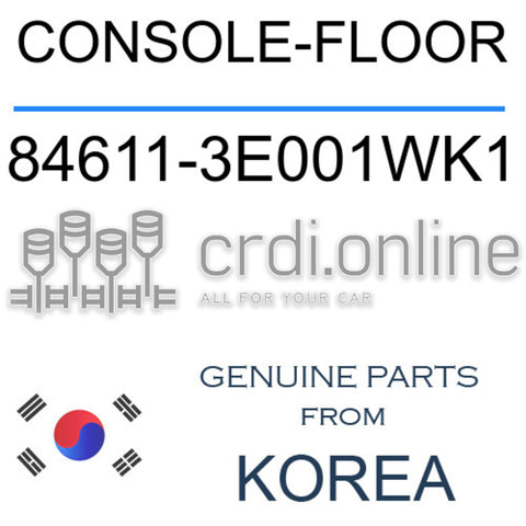 CONSOLE-FLOOR [ORIGINAL] 84611-3E001WK1 846113E001WK1 84611 3E001WK1