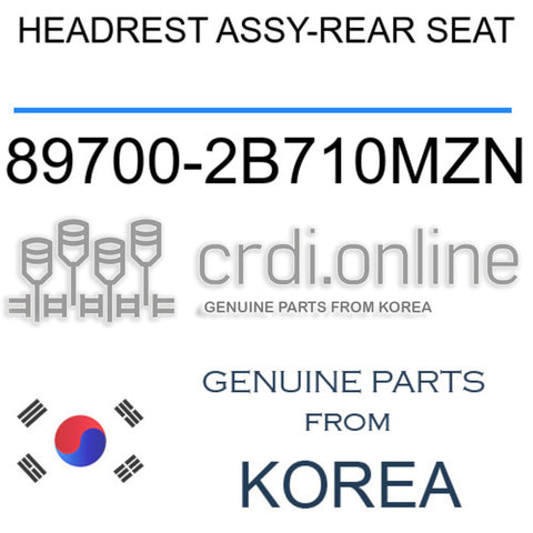 HEADREST ASSY-REAR SEAT [ORIGINAL] 89700-2B710MZN 897002B710MZN 89700 2B710MZN