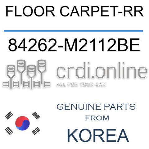 FLOOR CARPET-RR [ORIGINAL] 84262-M2112BE 84262M2112BE 84262 M2112BE