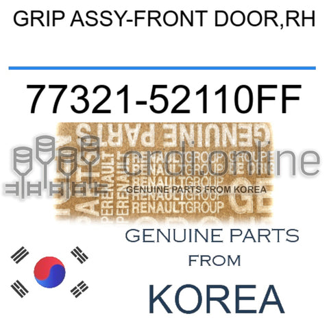GRIP ASSY-FRONT DOOR,RH [ORIGINAL] 77321-52110FF 7732152110FF 77321 52110FF