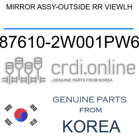 MIRROR ASSY-OUTSIDE RR VIEWLH [ORIGINAL] 87610-2W001PW6 876102W001PW6 87610 2W001PW6
