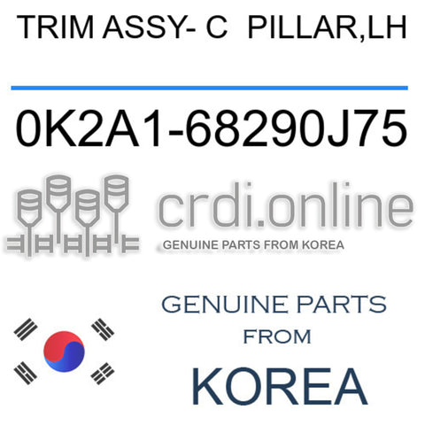TRIM ASSY- C  PILLAR,LH [ORIGINAL] 0K2A1-68290J75 0K2A168290J75 0K2A1 68290J75