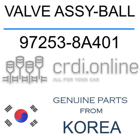 VALVE ASSY-BALL 97253-8A401 972538A401 97253 8A401