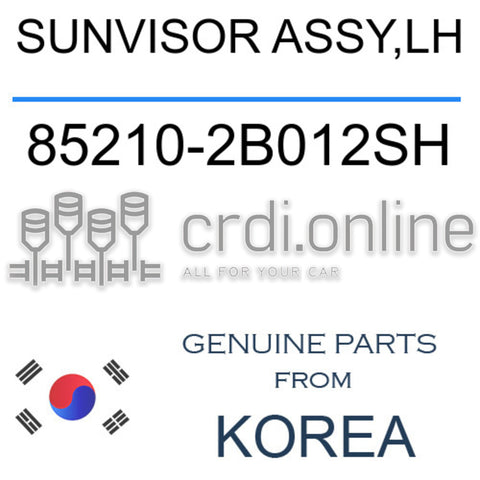 SUNVISOR ASSY,LH [ORIGINAL] 85210-2B012SH 852102B012SH 85210 2B012SH