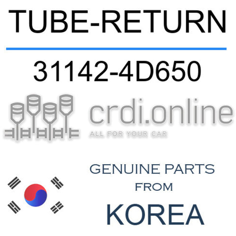 TUBE-RETURN [ORIGINAL] 31142-4D650 311424D650 31142 4D650