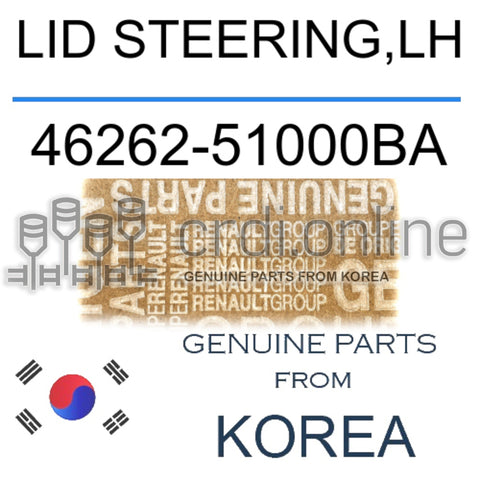LID STEERING,LH [ORIGINAL] 46262-51000BA 4626251000BA 46262 51000BA