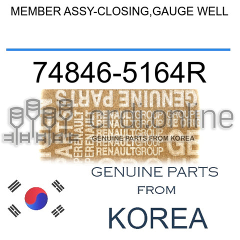 MEMBER ASSY-CLOSING,GAUGE WELL [ORIGINAL] 74846-5164R 748465164R 74846 5164R