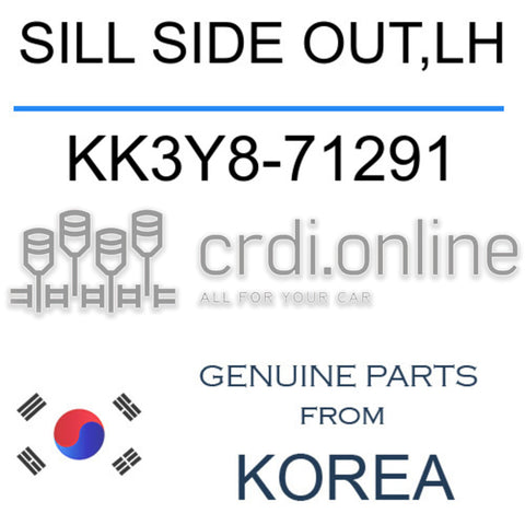 SILL SIDE OUT,LH KK3Y8-71291 KK3Y871291 KK3Y8 71291