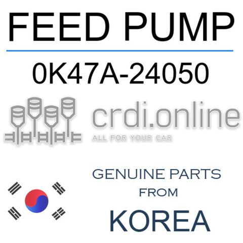 FEED PUMP 0K47A-24050 0K47A24050 0K47A 24050