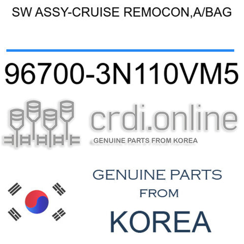 SW ASSY-CRUISE REMOCON,A/BAG [ORIGINAL] 96700-3N110VM5 967003N110VM5 96700 3N110VM5