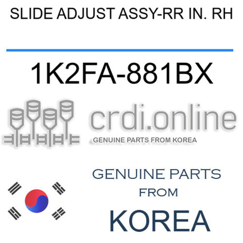SLIDE ADJUST ASSY-RR IN. RH [ORIGINAL] 1K2FA-881BX 1K2FA881BX 1K2FA 881BX