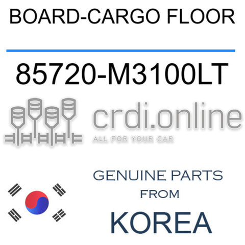 BOARD-CARGO FLOOR 85720-M3100LT 85720M3100LT 85720 M3100LT